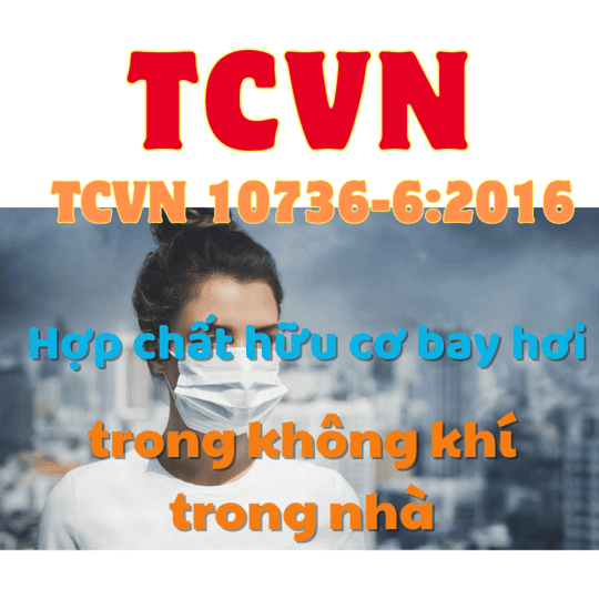 TCVN 10736-6 - Hợp chất hữu cơ bay hơi trong không khí trong nhà