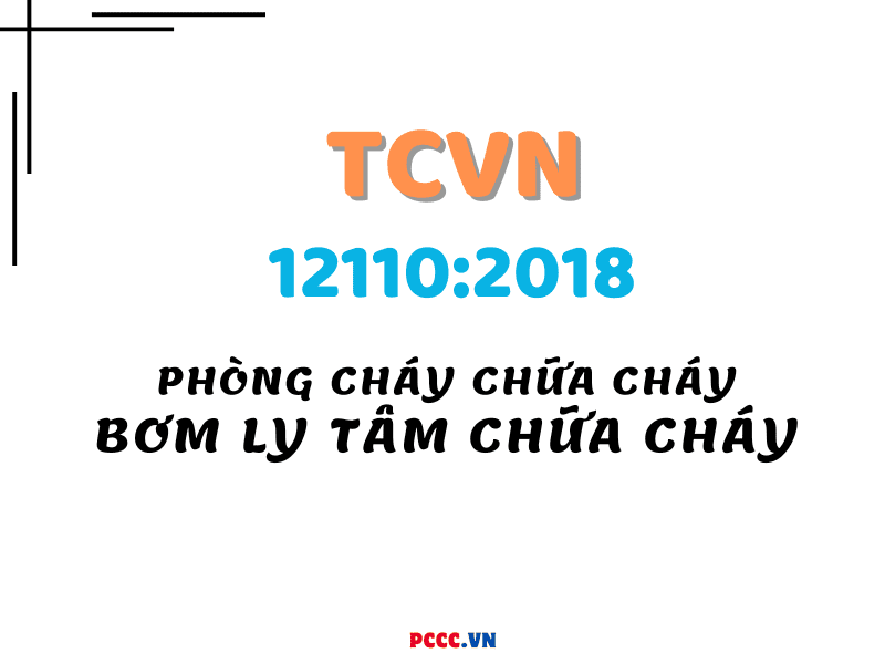 TCVN 12110:2018 PCCC - BƠM LY TÂM CHỮA CHÁY LOẠI KHIÊNG TAY DÙNG ĐỘNG CƠ ĐỐT TRONG 4 TCVN12110:2018 PCCC- BƠM LY TÂM CHỮA CHÁY