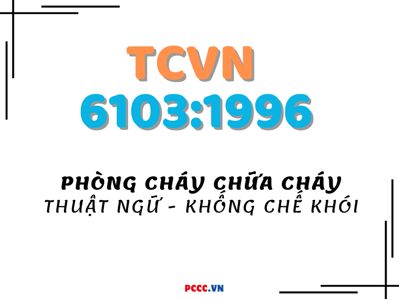 TIÊU CHUẨN VIỆT NAM TCVN 6103:1996 PHÒNG CHÁY, CHỮA CHÁY - THUẬT NGỮ - KHỐNG CHẾ KHÓI 4 TCVN 6103 :1996: Thuật ngữ - Khống chế khói