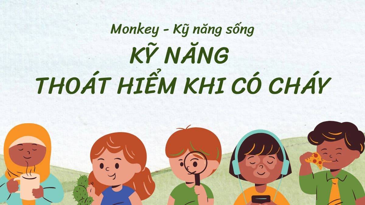 10 kỹ năng thoát hiểm khi xảy ra cháy bạn nên dạy con trẻ 5 10 kỹ năng thoát hiểm khi xảy ra cháy bạn nên dạy con trẻ