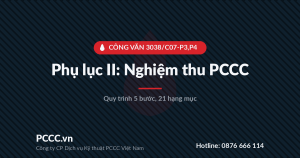 Phụ lục II: Nội dung nghiệm thu PCCC của chủ đầu tư (Công văn 3038/C07-P3,P4) 3 Phụ lục II: Nội dung nghiệm thu PCCC của chủ đầu tư