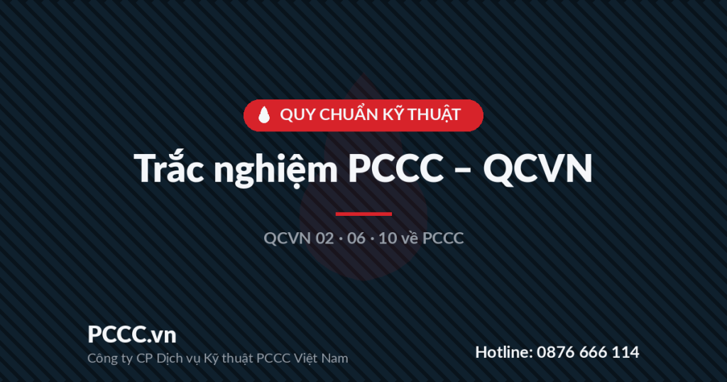 Trắc nghiệm PCCC - Bài 25: QCVN 02:2020/BCA: Vận hành, kiểm tra, bảo dưỡng trạm bơm nước chữa cháy 1 quiz qcvn - pccc.vn